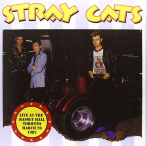 Stray Cats - Live At The Massey Hall, Toronto, March 28, 1983