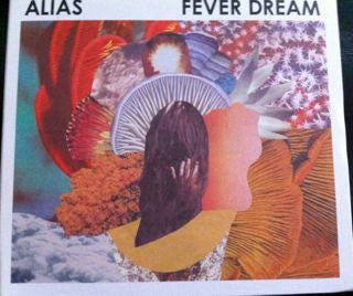 Alias, - Fever Dream