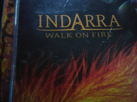 Indarra - Walk On Fire