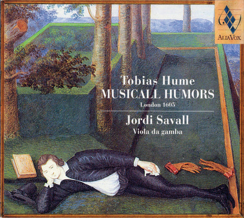 Tobias Hume, Jordi Savall - Musicall Humors (London 1605)