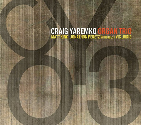 Craig Yaremko Organ Trio - CYO3