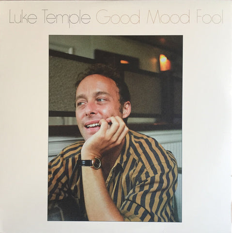 Luke Temple - Good Mood Fool