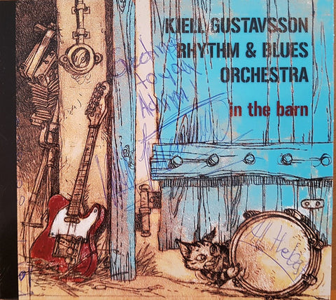 Kjell Gustavsson and The Rythm 'n' Blues Orchestra - In The Barn