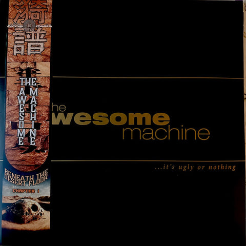 The Awesome Machine - ...It's Ugly Or Nothing