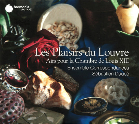 Ensemble Correspondances, Sébastien Daucé - Les Plaisirs Du Louvre (Airs Pour La Chambre De Louis XIII)