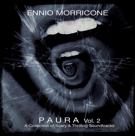 Ennio Morricone, - Paura  Vol. 2 (A Collection Of Scary & Thrilling Soundtracks)