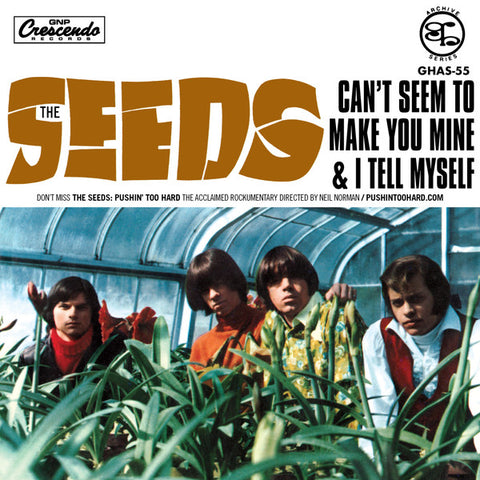 The Seeds - Can't Seem To Make You Mine / I Tell Myself