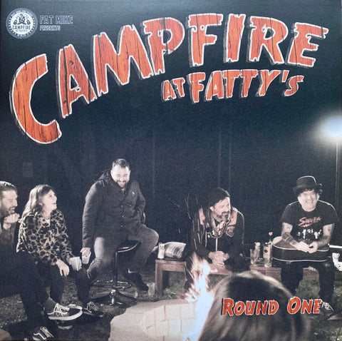 Various - Campfire At Fatty's - Round One