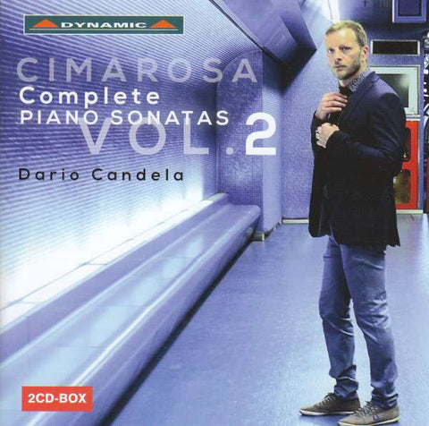 Cimarosa, Dario Candela - Complete Piano Sonatas Vol .2