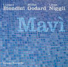Biondini - Godard - Niggli - Mavì