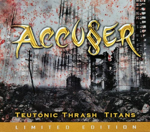 Accu§er - Teutonic Thrash Titans