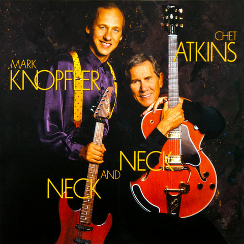 Chet Atkins And Mark Knopfler, - Neck And Neck