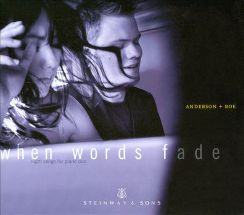 Anderson & Roe Piano Duo - When Words Fade