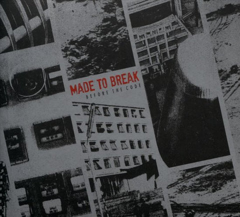 Made To Break - Before The Code