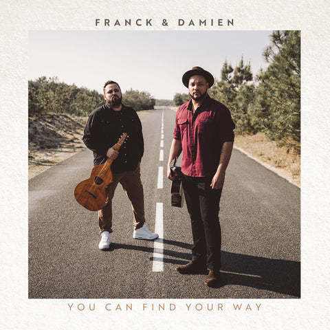 Franck & Damien - You Can Find Your Way