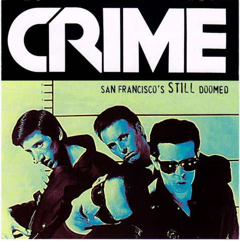 Crime - San Francisco's Still Doomed