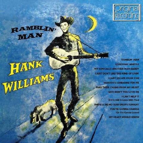 Hank Williams, - Ramblin' Man
