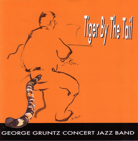 George Gruntz Concert Jazz Band - Tiger By The Tail