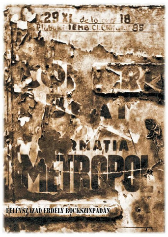 Metropol Group - Félévszázad Erdély Rockszínpadán