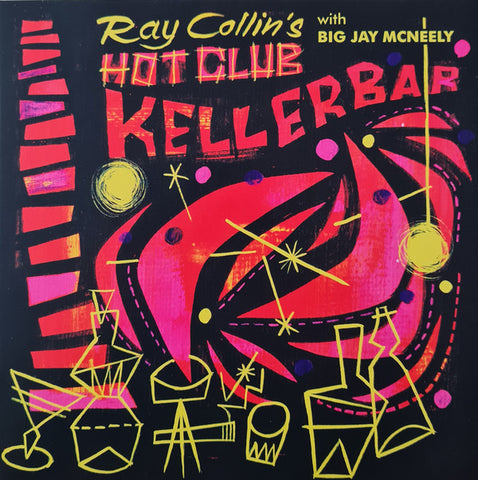 Ray Collins' Hot Club with Big Jay McNeely - Kellerbar