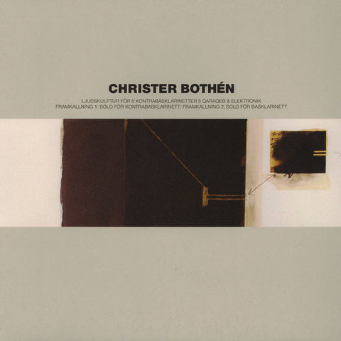 Christer Bothén - Ljudskulptur För 5 Kontrabasklarinetter 5 Qaraqeb & Elektronik