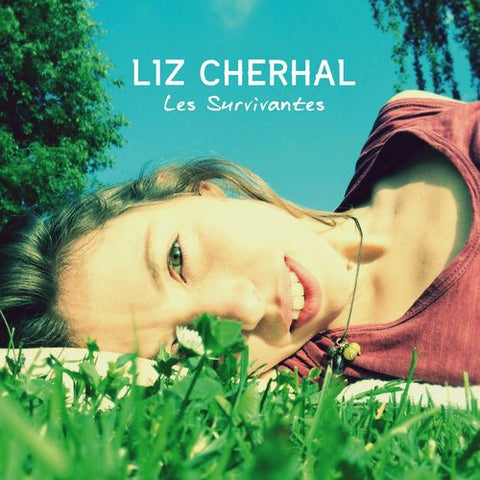 Liz Cherhal - Les Survivantes