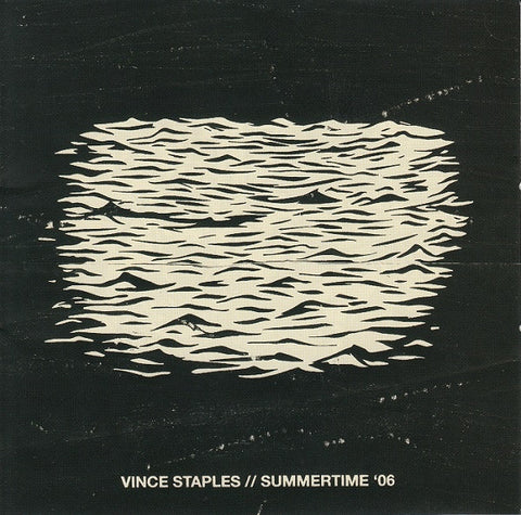 Vince Staples - Summertime '06