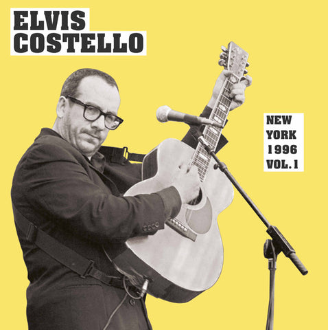 Elvis Costello - NEW YORK 1996 VOL. 1