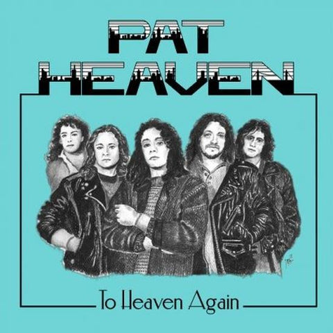 Pat Heaven - To Heaven Again