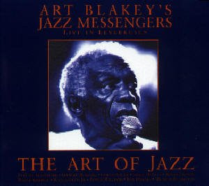 Art Blakey's Jazz Messengers - Live In Leverkusen - The Art Of Jazz