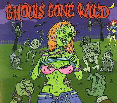 Various - Ghouls Gone Wild