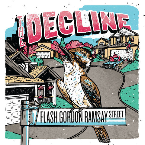 The Decline - Flash Gordon Ramsay Street