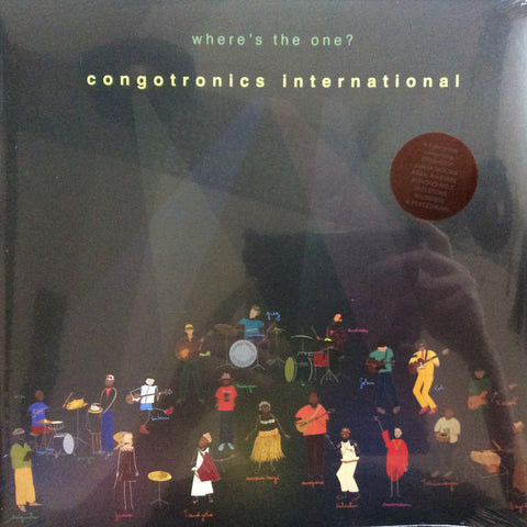 Congotronics International - Where's The One?