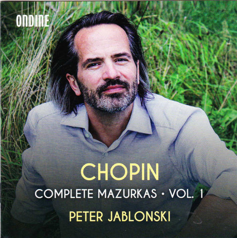 Chopin, Peter Jablonski - Complete Mazurkas - Vol. 1