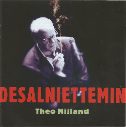 Theo Nijland - Desalniettemin