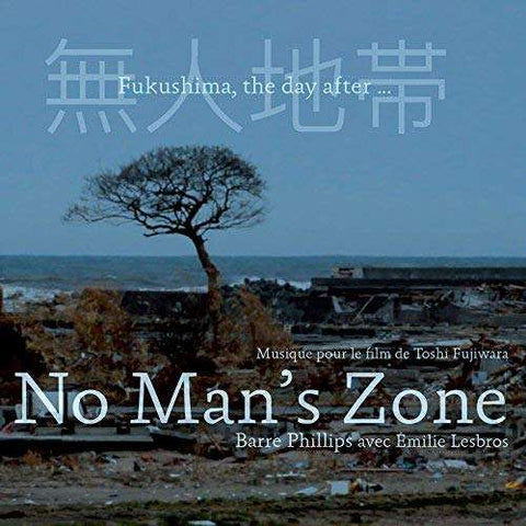 Barre Phillips Avec Emilie Lesbros - No Man's Zone