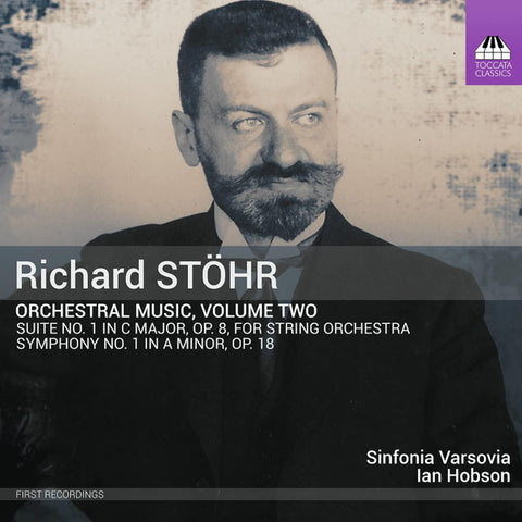 Richard Stöhr - Sinfonia Varsovia, Ian Hobson - Orchestral Music, Volume Two