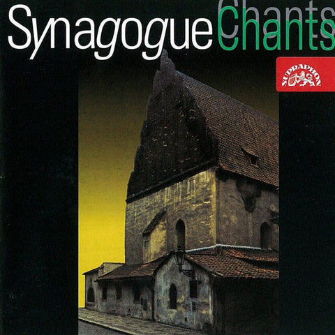 Various - Synagogue Chants / Synagogální Zpěvy