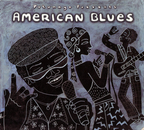 Various - Putumayo Presents American Blues