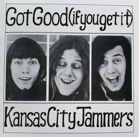 Kansas City Jammers - Got Good (If You Get It)