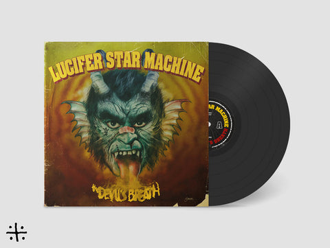 Lucifer Star Machine - The Devils Breath