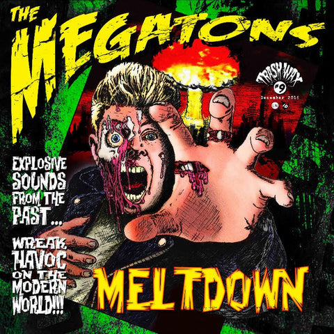 The Megatons - Meltdown