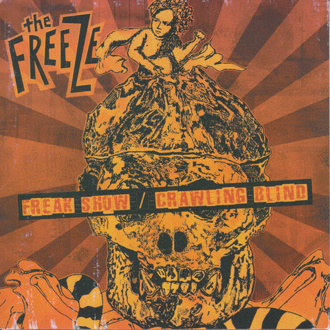 The Freeze - Freak Show / Crawling Blind