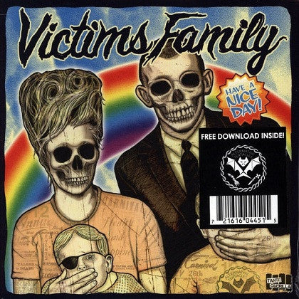 Victims Family - Have A Nice Day