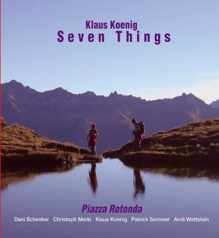 Klaus Koenig - Seven Things -Piazza Rotonda