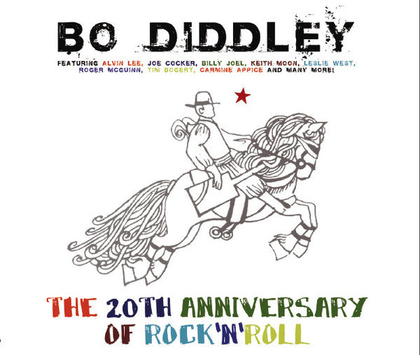 Bo Diddley - The 20th Anniversary Of Rock'N'Roll