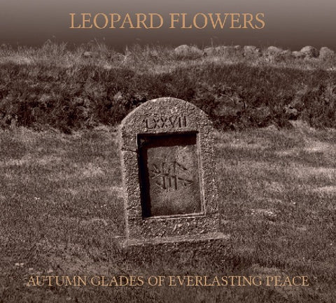 Leopard Flowers - Autumn Glades Of Everlasting Peace