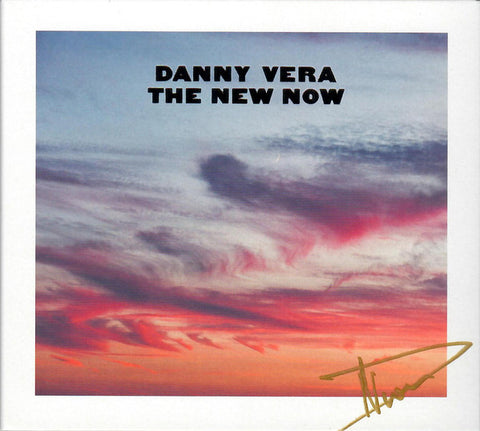 Danny Vera - The New Now
