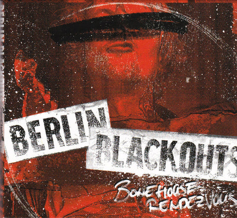 Berlin Blackouts - Bonehouse Rendezvous