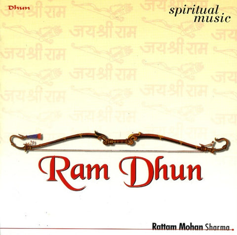 Rattan Mohan Sharma, - Ram Dhun